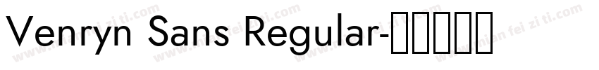 Venryn Sans Regular字体转换